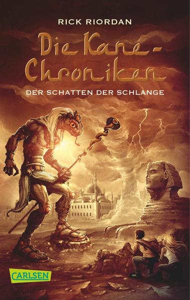 Rick Riordan Der Schatten der Schlange / Kane-Chroniken Bd.3