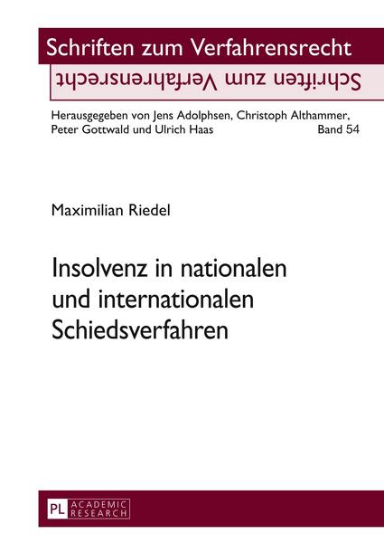 Maximilian Riedel Insolvenz in nationalen und internationalen Schiedsverfahren