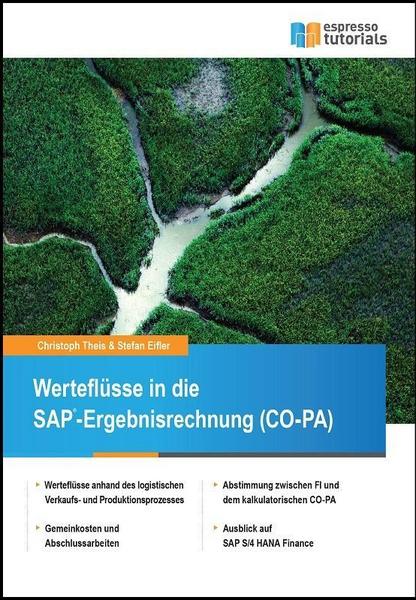 Stefan Eifler, Christoph Theis Werteflüsse in die SAP-Ergebnisrechnung (CO-PA)