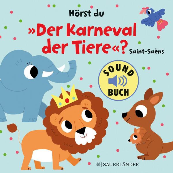 Marion Billet, Camille Saint-Saens Hörst du 'Der Karneval der Tiere'℃ (Soundbuch)