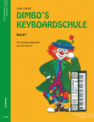 Uwe Heger Dimbo's Keyboardschule - Band 1