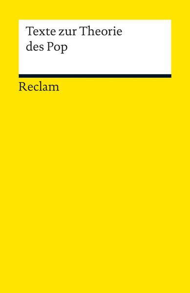 Reclam, Philipp Texte zur Theorie des Pop