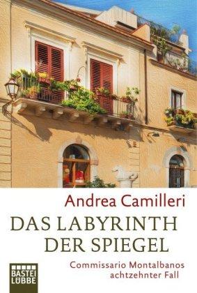 Andrea Camilleri Das Labyrinth der Spiegel