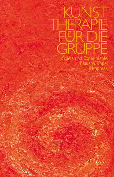 Klaus W. Vopel Kunsttherapie für die Gruppe