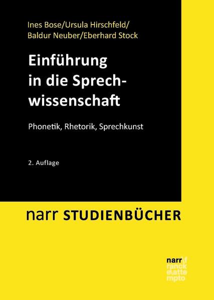 Ines Bose, Ursula Hirschfeld, Baldur Neuber, Eberhard Stock Einführung in die Sprechwissenschaft
