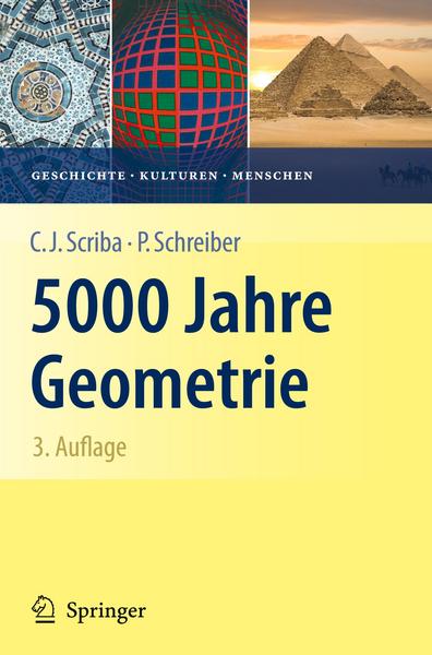 Christoph J. Scriba, Peter Schreiber 5000 Jahre Geometrie