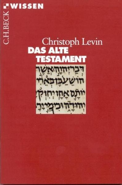 Christoph Levin Das Alte Testament
