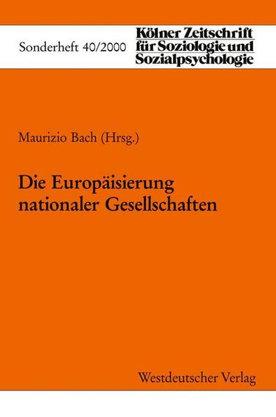 Maurizio Bach Die Europäisierung Nationaler Gesellschaften