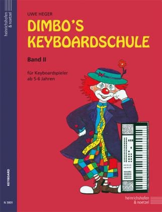 Uwe Heger Dimbo's Keyboardschule - Band 2