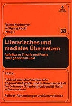 Peter Lang GmbH, Internationaler Verlag der Wissenschaften Literarisches und mediales Übersetzen