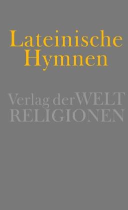 Verlag der Weltreligionen Lateinische Hymnen
