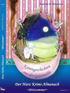 Geistmühle Verlag Harz Krimi-Almanach Band 2 - Mittsommer
