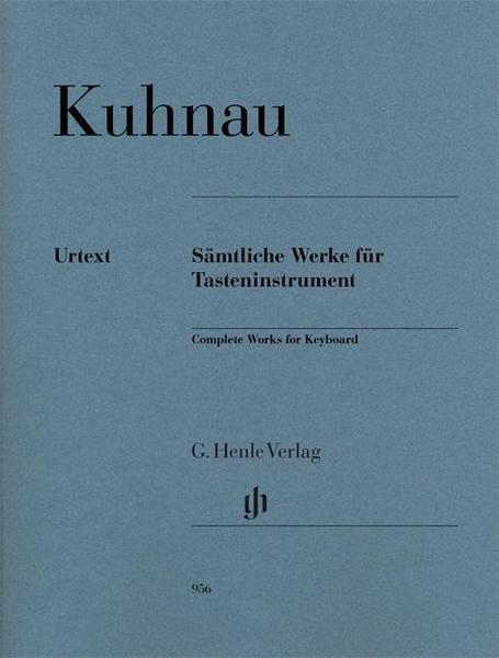 Johann Kuhnau Sämtliche Werke für Tasteninstrument
