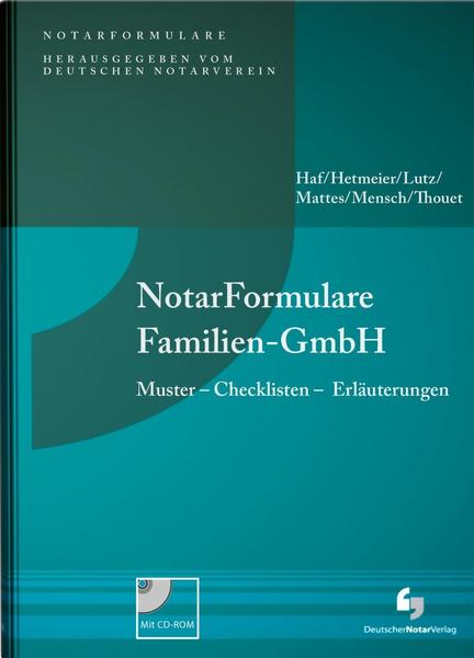 Deutscher Notarverlag GmbH & Co. KG Fachverlag für Nota NotarFormulare Familien-GmbH