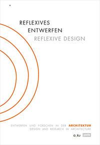 Jovis Berlin Reflexives Entwerfen / Reflexive Design