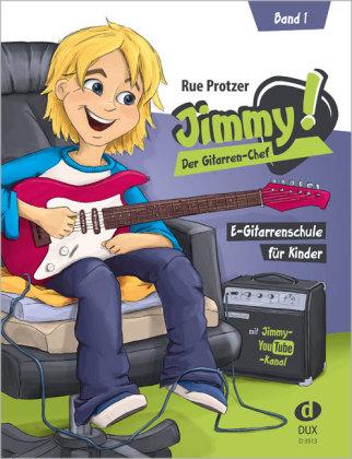 Rue Protzer Jimmy! Der Gitarren-Chef Band 1
