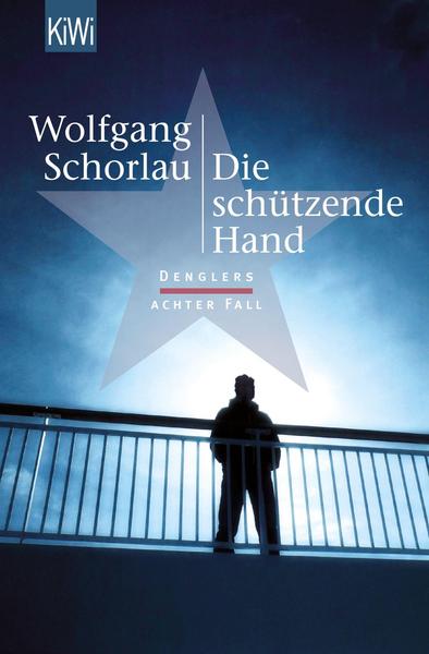 Wolfgang Schorlau Die schützende Hand