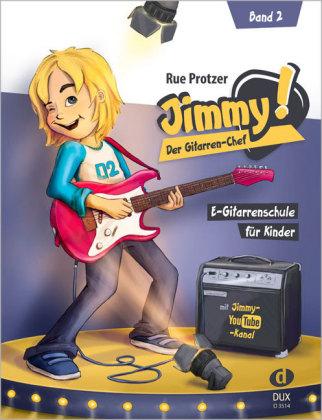 Rue Protzer Jimmy! Der Gitarren-Chef Band 2