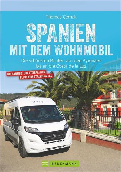 Thomas Cernak Spanien mit dem Wohnmobil