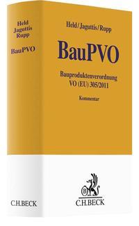 Simeon Held, Malte Jaguttis, Roman Rupp Bauproduktenverordnung VO (EU) 305/2011 (BauPVO)