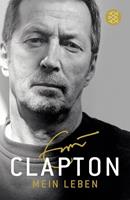 Eric Clapton Mein Leben