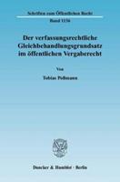 Tobias Pollmann Der verfassungsrechtliche Gleichbehandlungsgrundsatz im öffentlichen Vergaberecht.