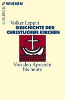 Volker Leppin Geschichte der christlichen Kirchen