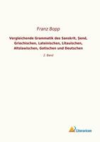 Literaricon Vergleichende Grammatik des Sanskrit, ¿end, Griechischen, Lateinischen, Litauischen, Altslawischen, Gotischen und Deutschen