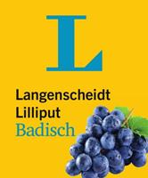 Langenscheidt GmbH Langenscheidt Lilliput Badisch - im Mini-Format