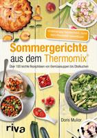 Doris Muliar Sommergerichte aus dem Thermomix