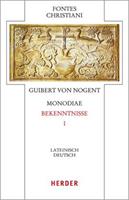 Guibert Nogent Monodiae - Bekenntnisse I