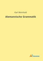 Karl Weinhold Alemannische Grammatik