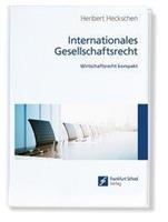 Heribert Heckschen Internationales Gesellschaftsrecht