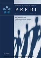 Heinrich Küfner, Michaela Coenen, Wolfgang Indlekofer PREDI - Psychosoziale ressourcenorientierte Diagnostik