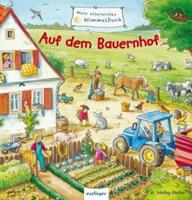 Sibylle Schumann Mein allererstes Wimmelbuch: Auf dem Bauernhof