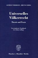 Alfred Verdross, Bruno Simma Universelles Völkerrecht.