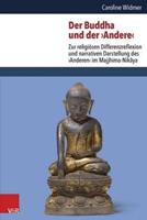 Caroline Widmer Der Buddha und der ›Andere‹