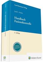 Josef L. Schulte Handbuch Fusionskontrolle