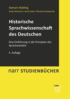Damaris Nübling, Antje Dammel, Janet Duke, Renata Szcze Historische Sprachwissenschaft des Deutschen
