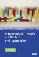 Michael Simons Metakognitive Therapie mit Kindern und Jugendlichen