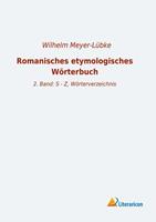 Literaricon Romanisches etymologisches Wörterbuch