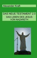 Alexander Kraft Das Neue Testament 2.0