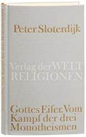 Peter Sloterdijk Gottes Eifer