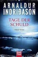 Arnaldur Indriðason Tage der Schuld