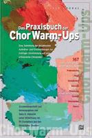 Sally K. Albrecht Das Praxisbuch der Chor Warm-Ups