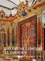 Deutscher Kunstverlag Das Grüne Gewölbe zu Dresden