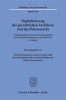 Duncker & Humblot Digitalisierung der gerichtlichen Verfahren und das Prozessrecht.