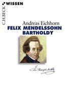 Andreas Eichhorn Felix Mendelssohn Bartholdy
