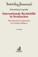 Sabine Gless, Thomas Hackner, Sebastian Trautmann Internationale Rechtshilfe in Strafsachen