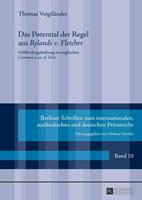 Thomas Voigtländer Das Potential der Regel aus «Rylands v. Fletcher»